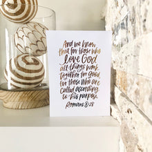 Load image into Gallery viewer, Romans 8:28 5X7 Gold Foiled Print
